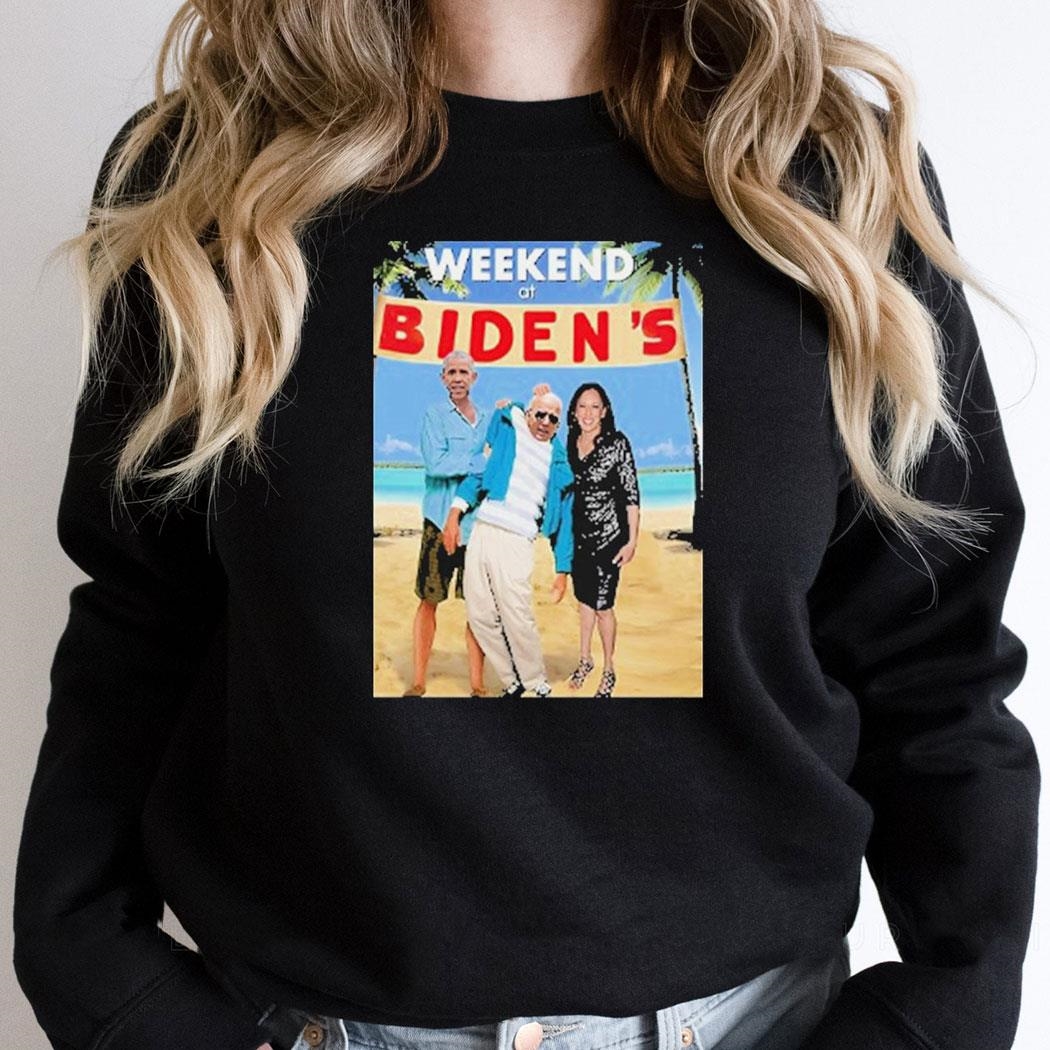 Weekend At Bidens Shirt Weekend At Bernies Shirt Hoodie