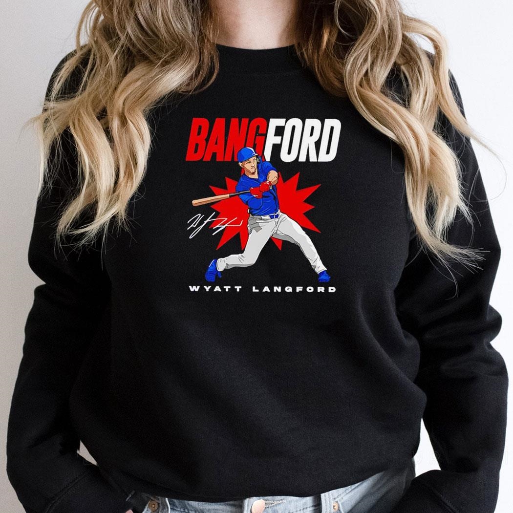 Wyatt Langford Bangford Texas Rangers Baseball Signature Shirt Hoodie