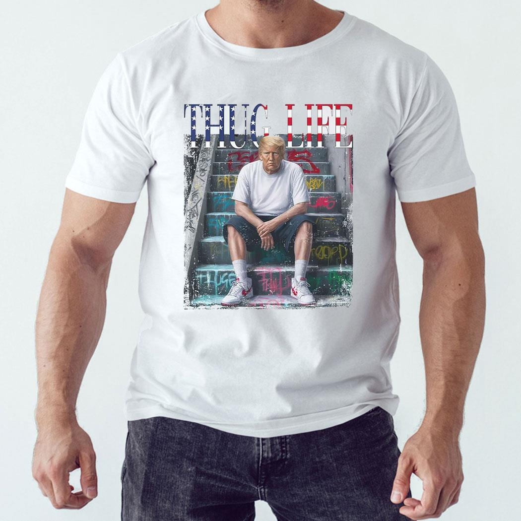 Trump Thug Life Shirt