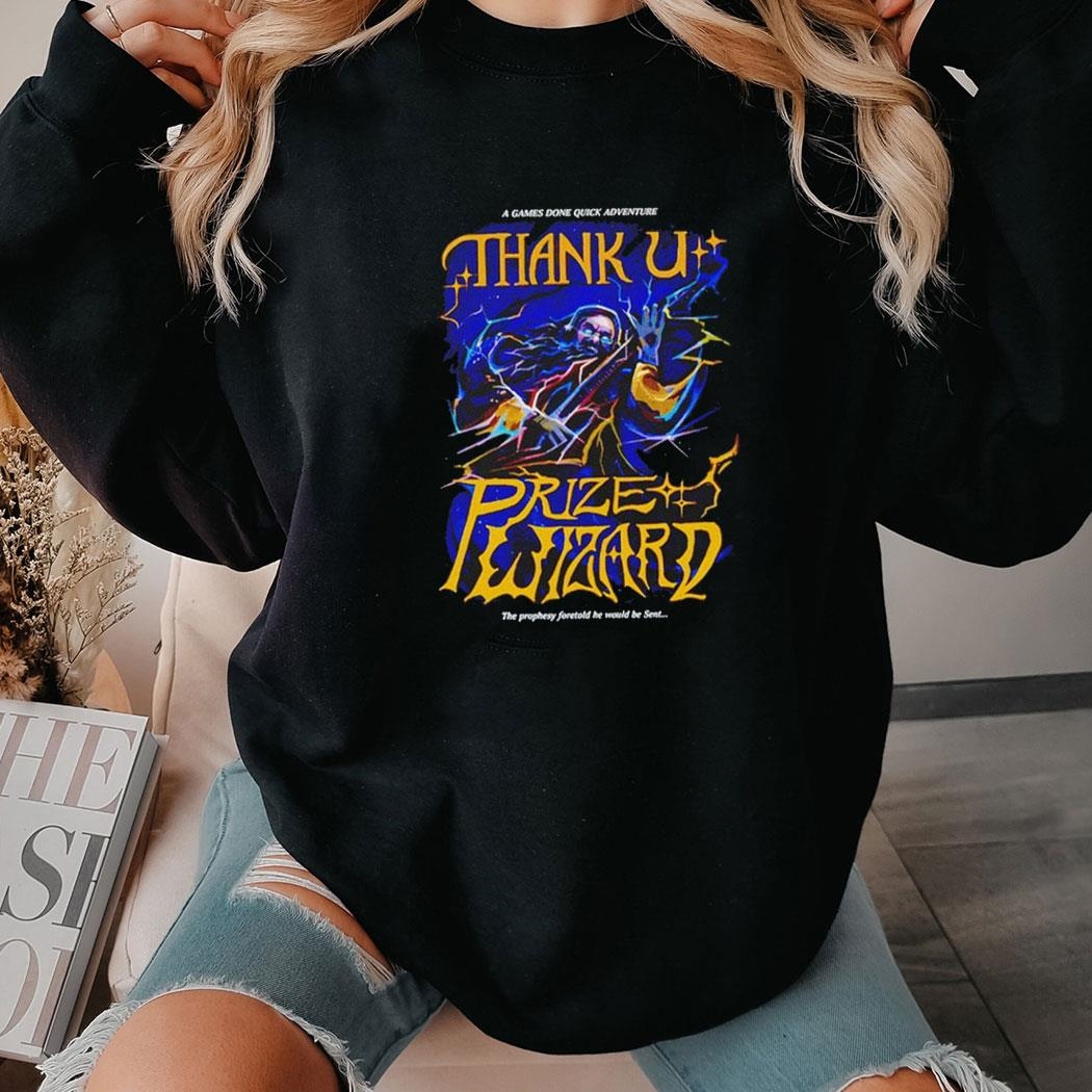 Thank U Prize Wizard Shirt Hoodie