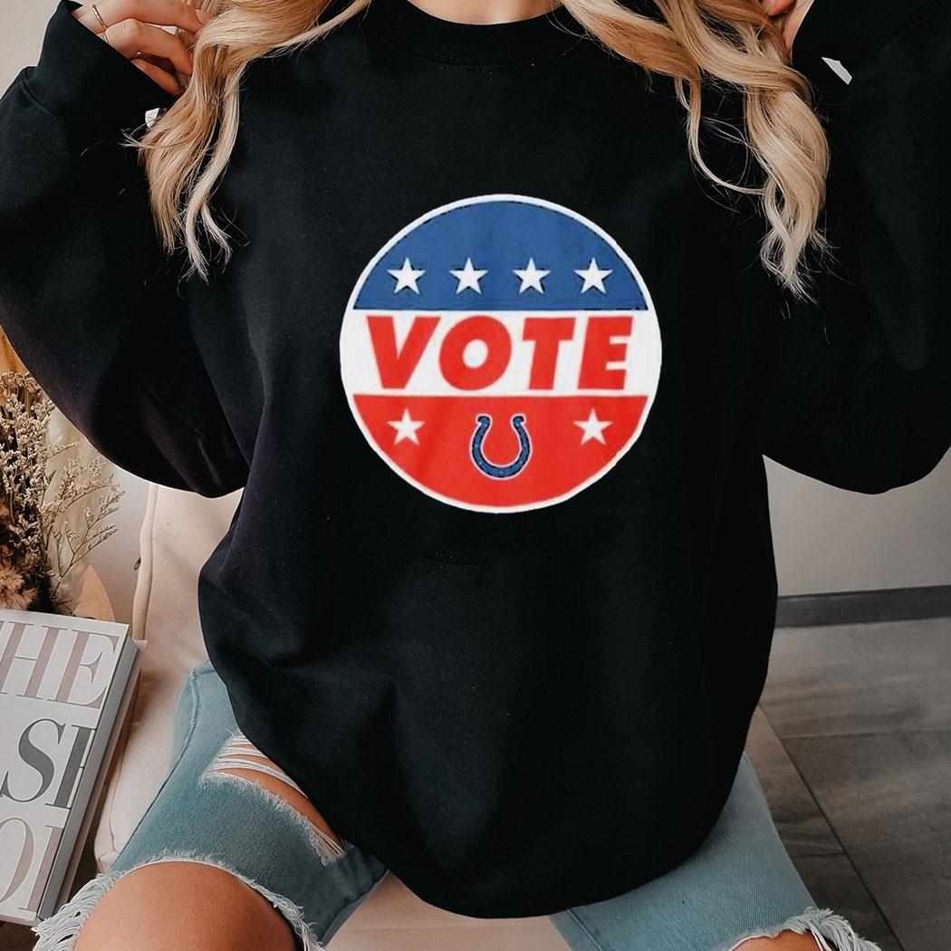 Vote Indianapolis Colts Nfl Shirt Hoodie