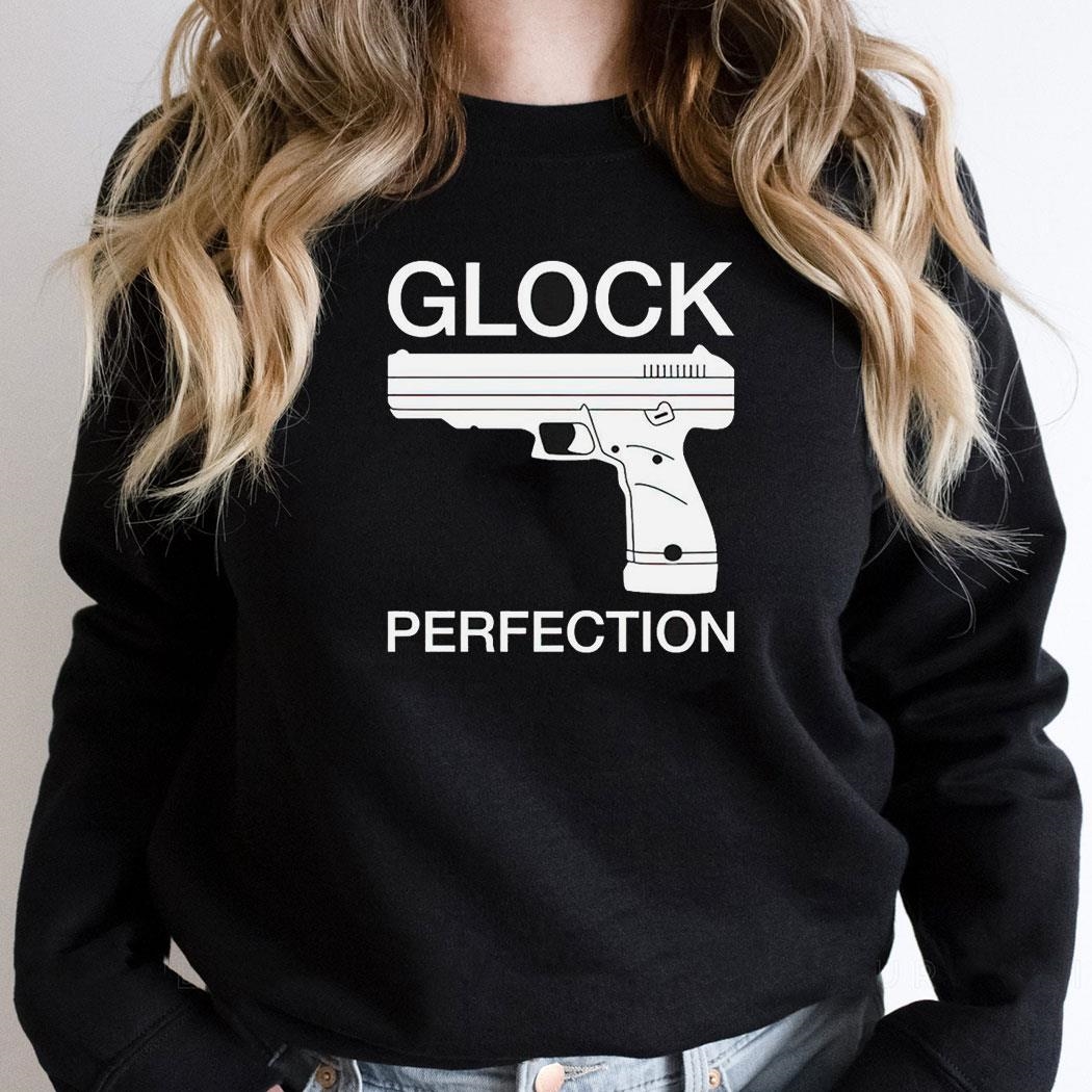 Glock Perfection Shirt