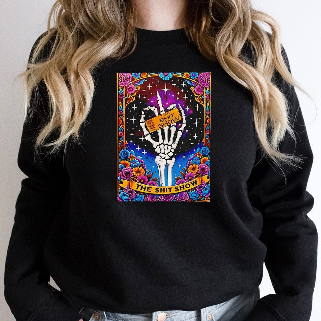 Hand Skeleton The Sht Show Ticker Shirt