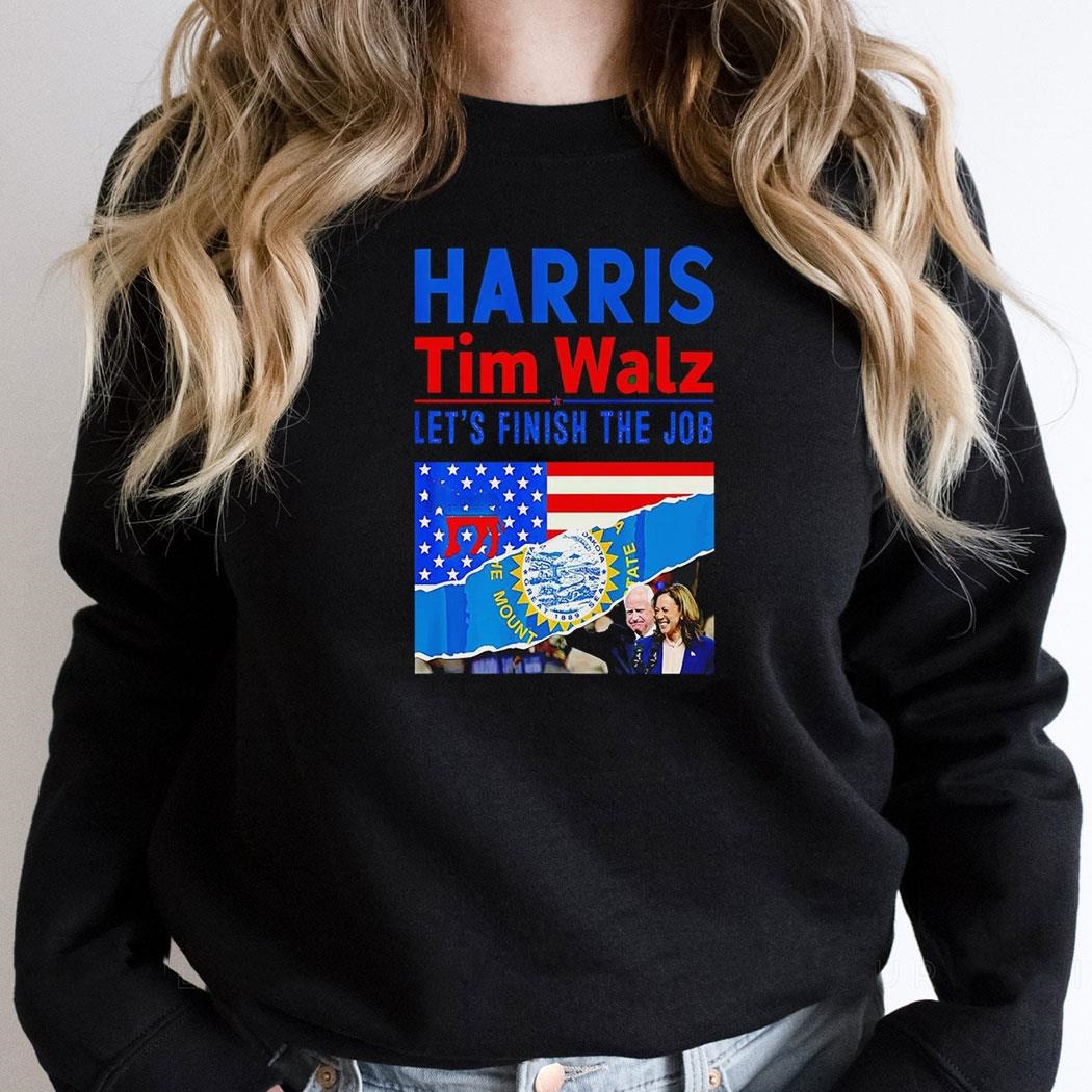 Harris Tim Walz 2024 Lets Finish The Job Flag Shirt