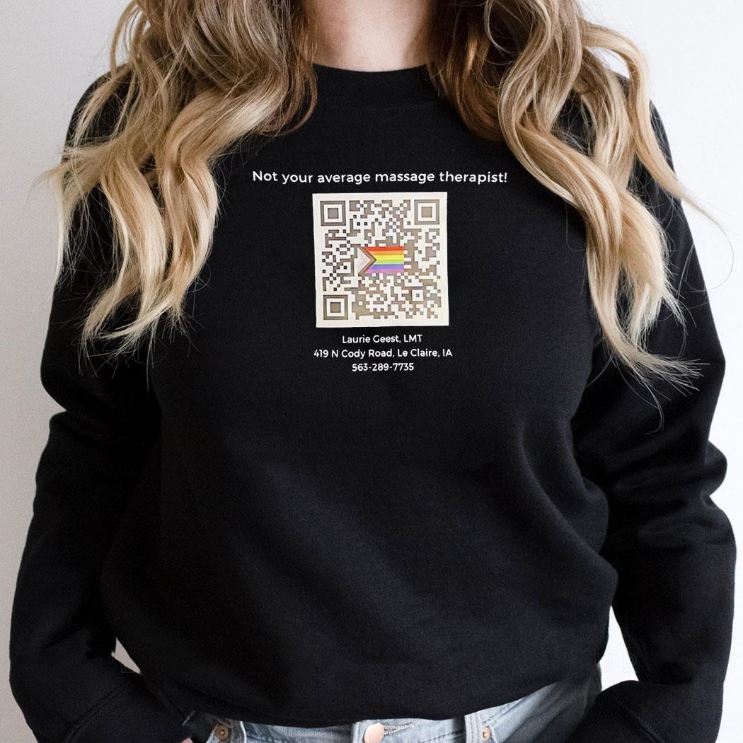 Not Your Average Massage Therapist Laurie Geest Lmt Qr Code Lgbt Flag Shirt