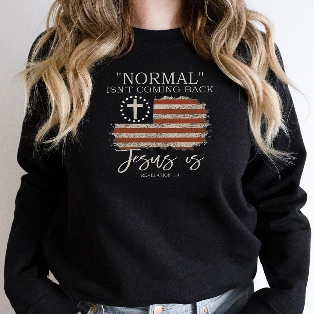 Womens Retro Faith Normal Isnt Coming Back Shirt