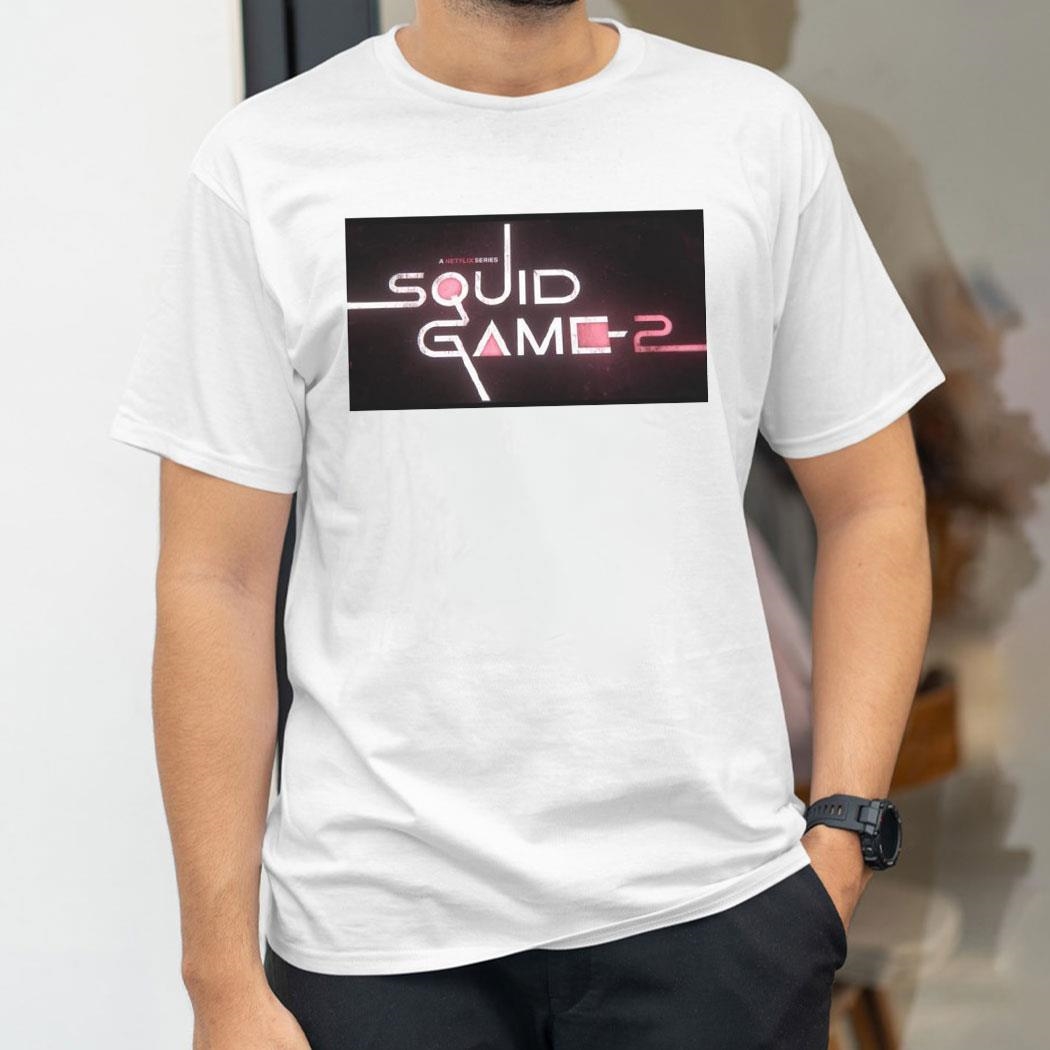 A Netflix Series Squid Game Season 2 December 2024 Shirt