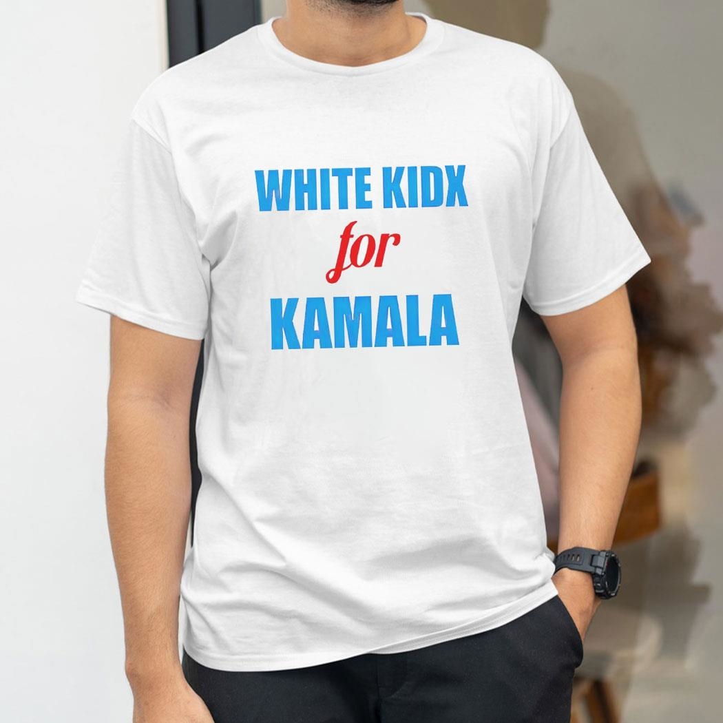 White Kidx For Kamala Shirt Hoodie