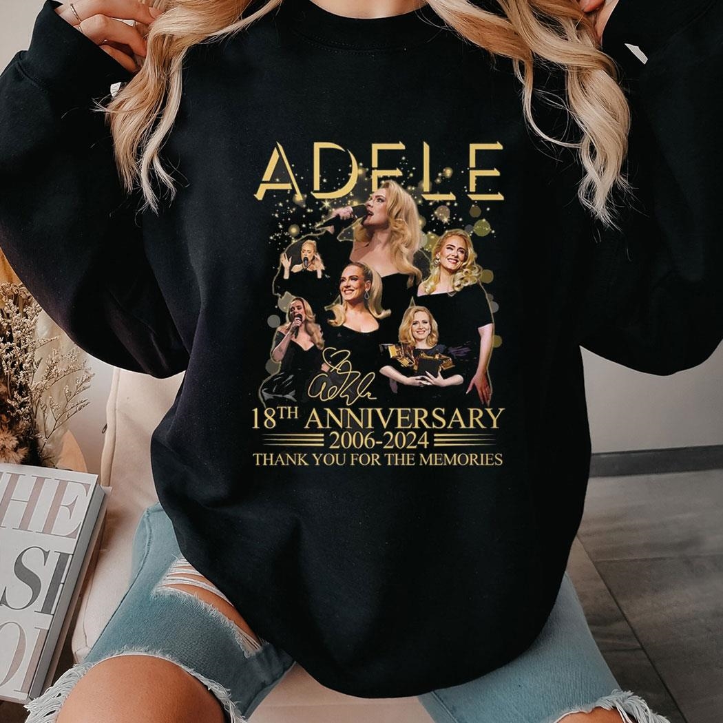 Adele 18th Anniversary 2006 2024 Thank You For The Memories Shirt