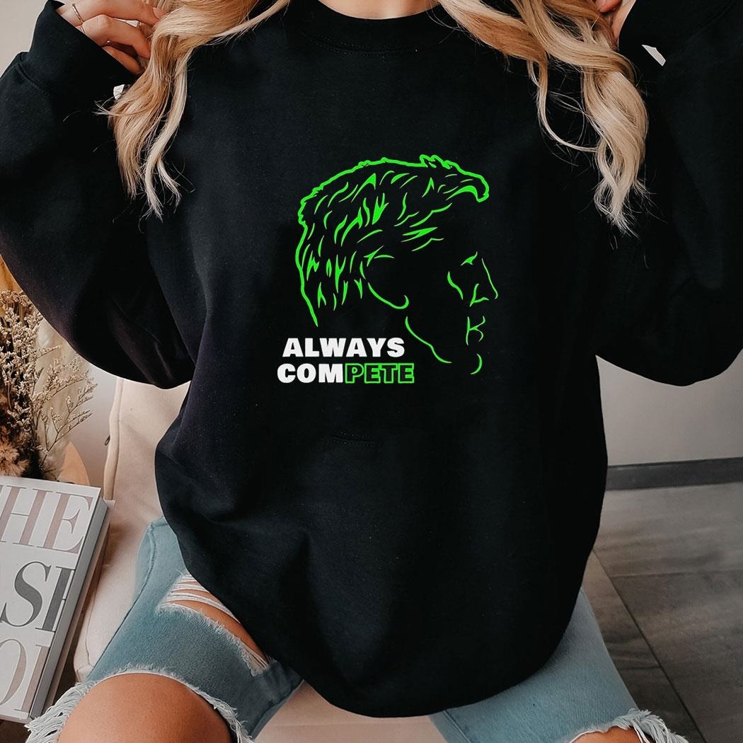 Always Compete Pete Carroll Seattle Seahawks Shirt