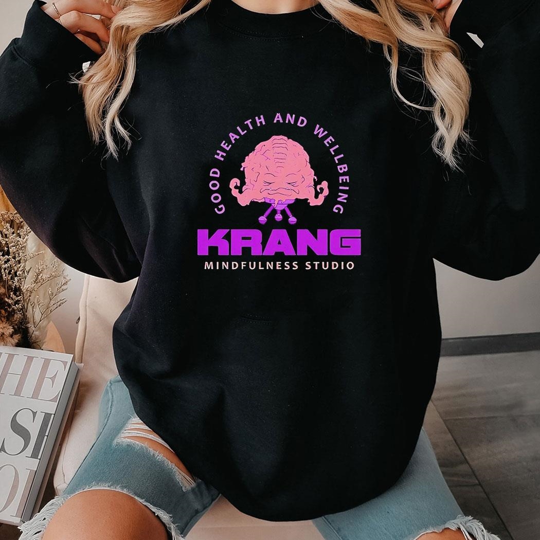 Good Health And Wellbeing Krang From Teenage Mutant Ninja Turtles Shirt