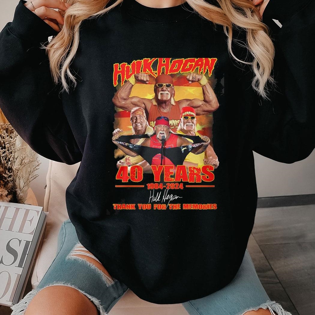 Hulk Hogan 40 Years 1984 2024 Thank You For The Memories Shirt