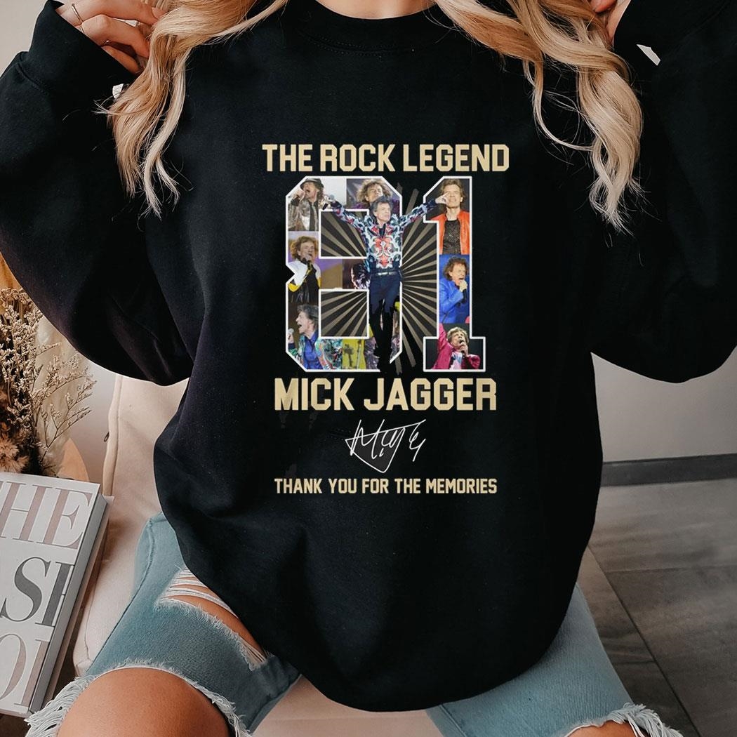 The Rock Legend Mick Jagger Thank You For The Memories Shirt