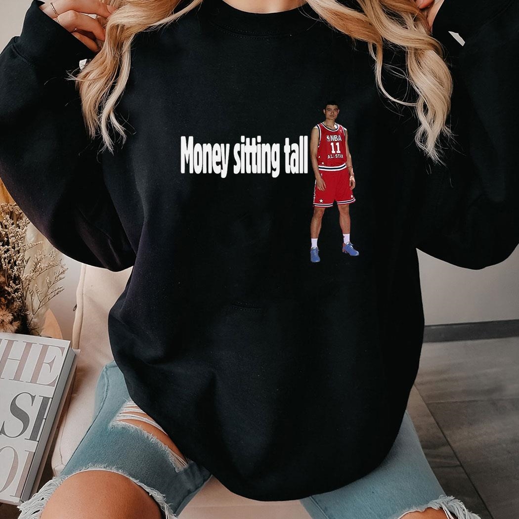 Yao Ming Money Sitting Tall Shirt