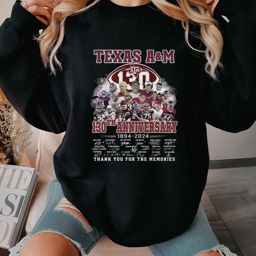 Texas A M Aggies 130th Anniversary Thank You For The Memories Since 1894 Shirt