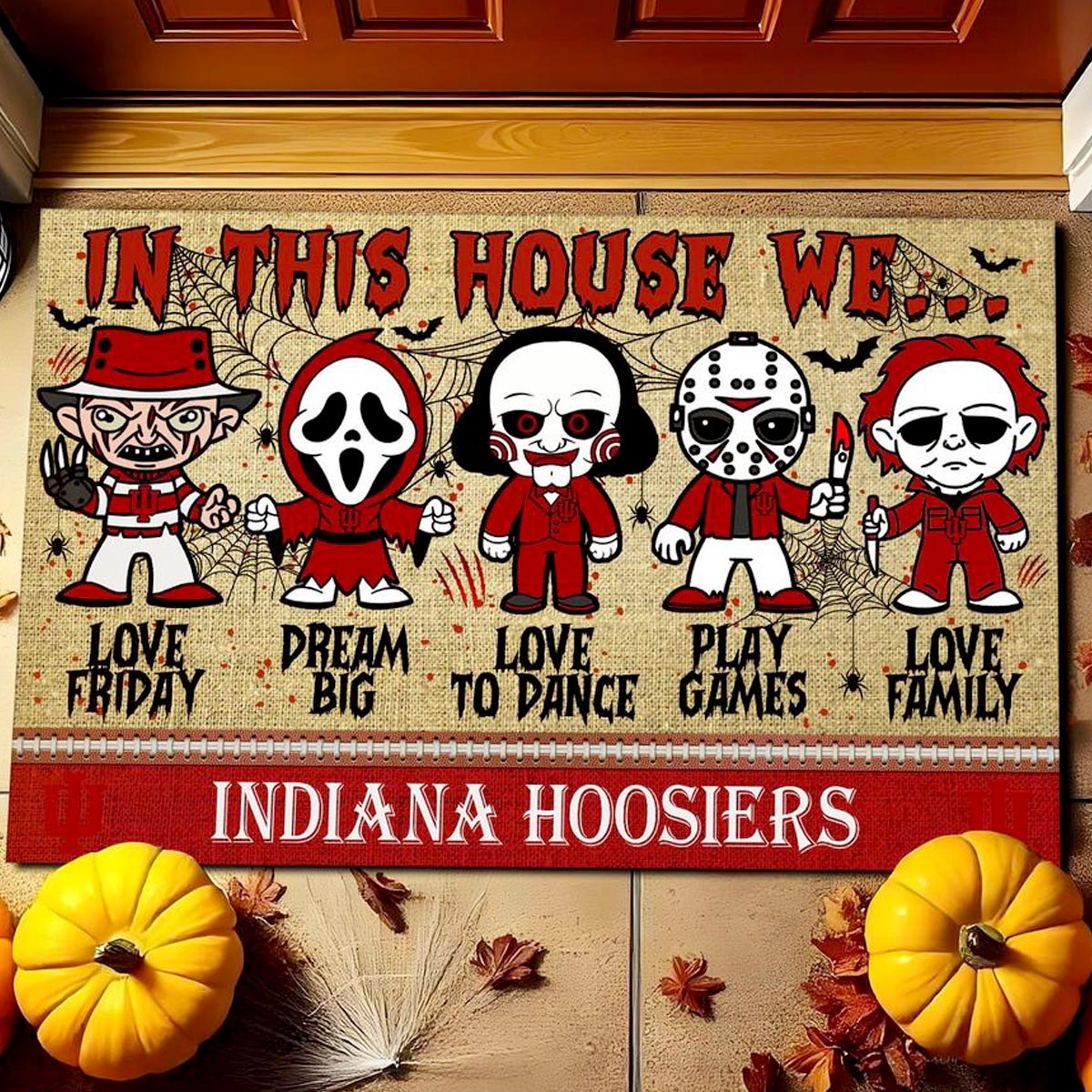 Indiana Hoosiers In This House We Love Family Dream Big Halloween Horror Movies Doormat