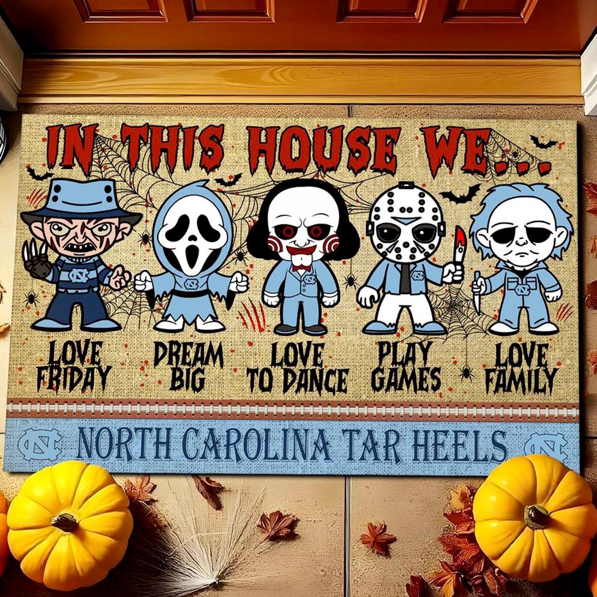 North Carolina Tar Heels In This House We Love Family Dream Big Halloween Horror Movies Doormat