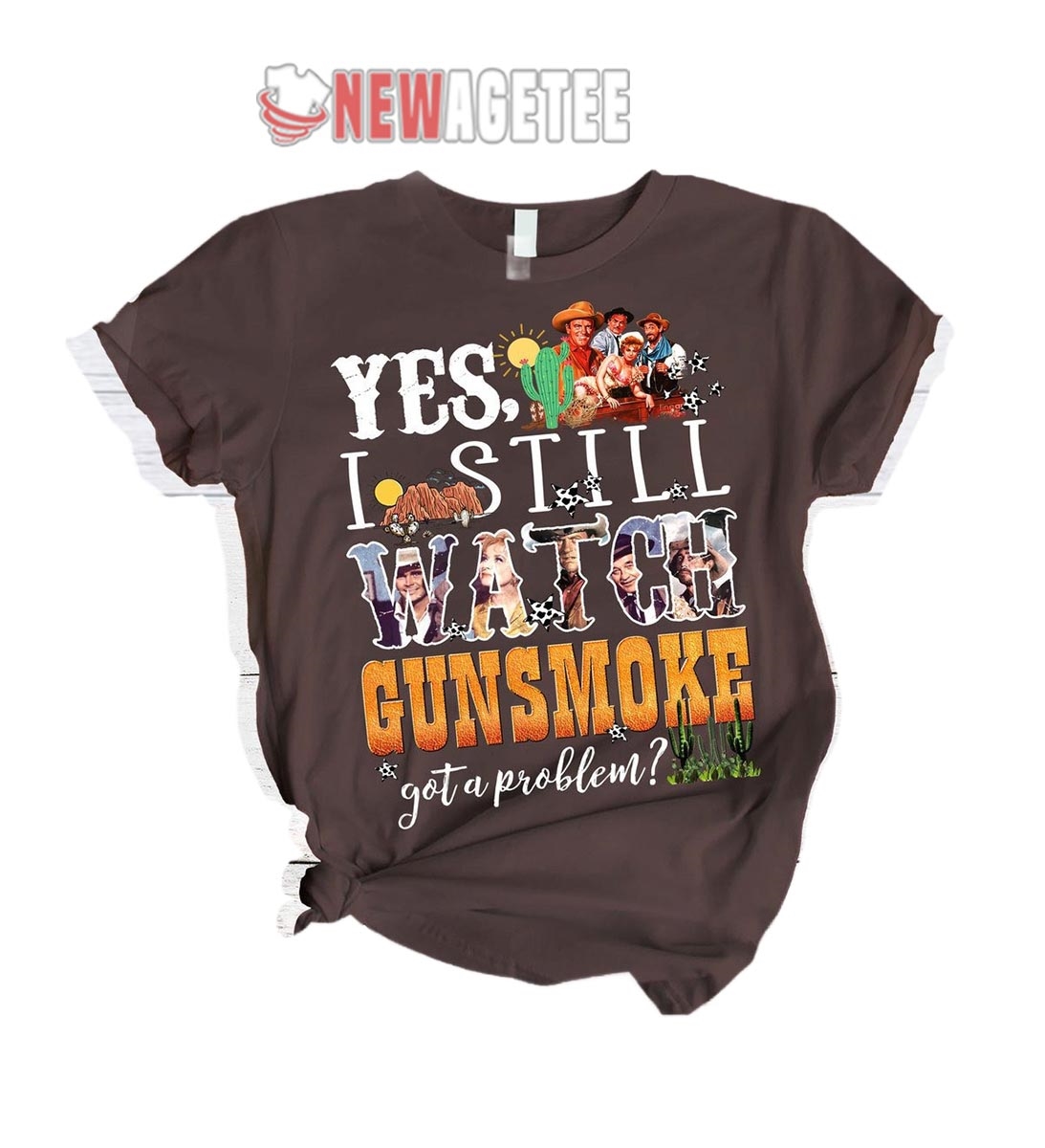 Yes I Still Watch Gunsmoke Got A Problem Pajamas Set