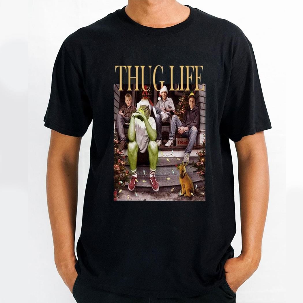 Grinch Who Steals Christmas 2024 Having Thug Life Shirt