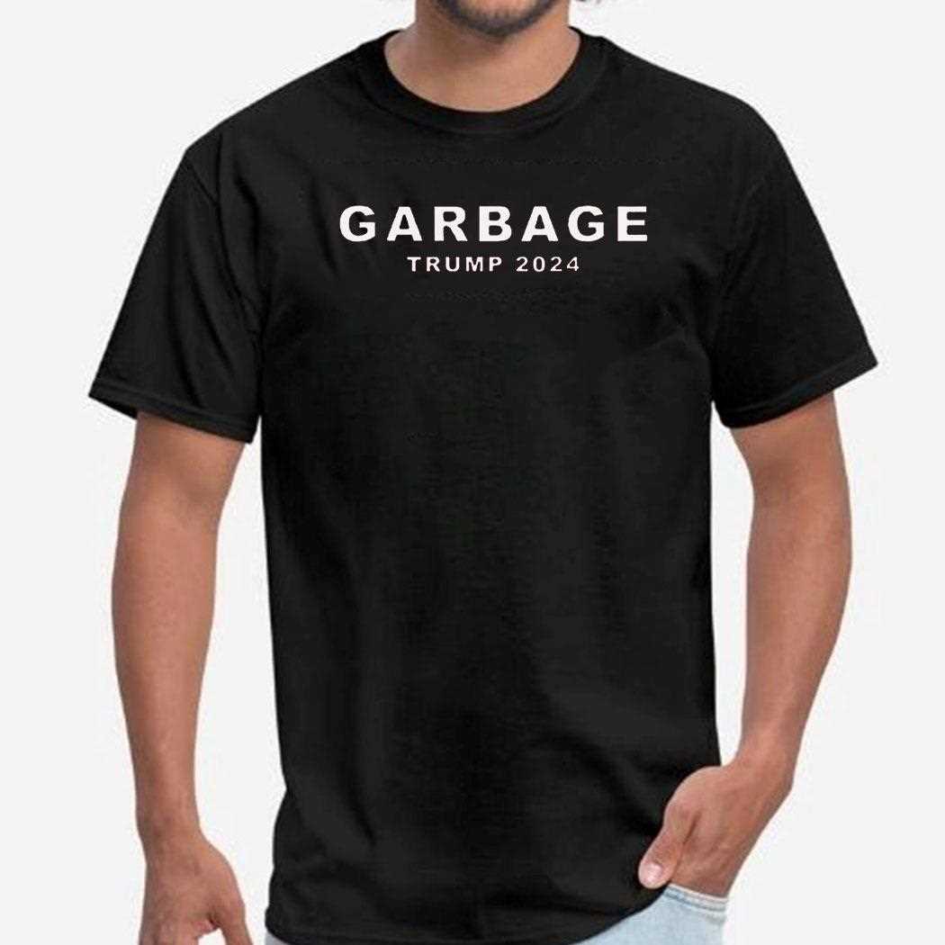 Garbage For Trump Shirt Hoodie