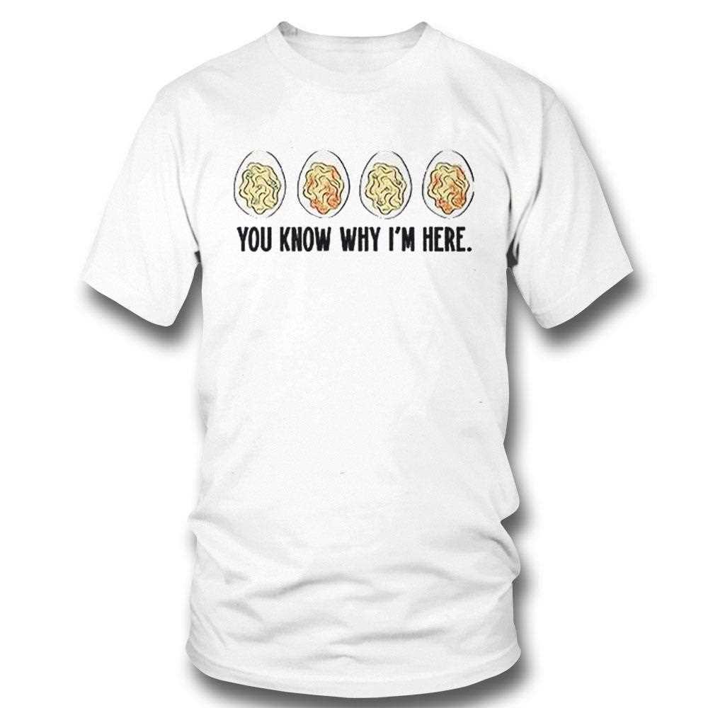 You Know Why Im Here Thanksgiving Deviled Eggs Sweatshirt