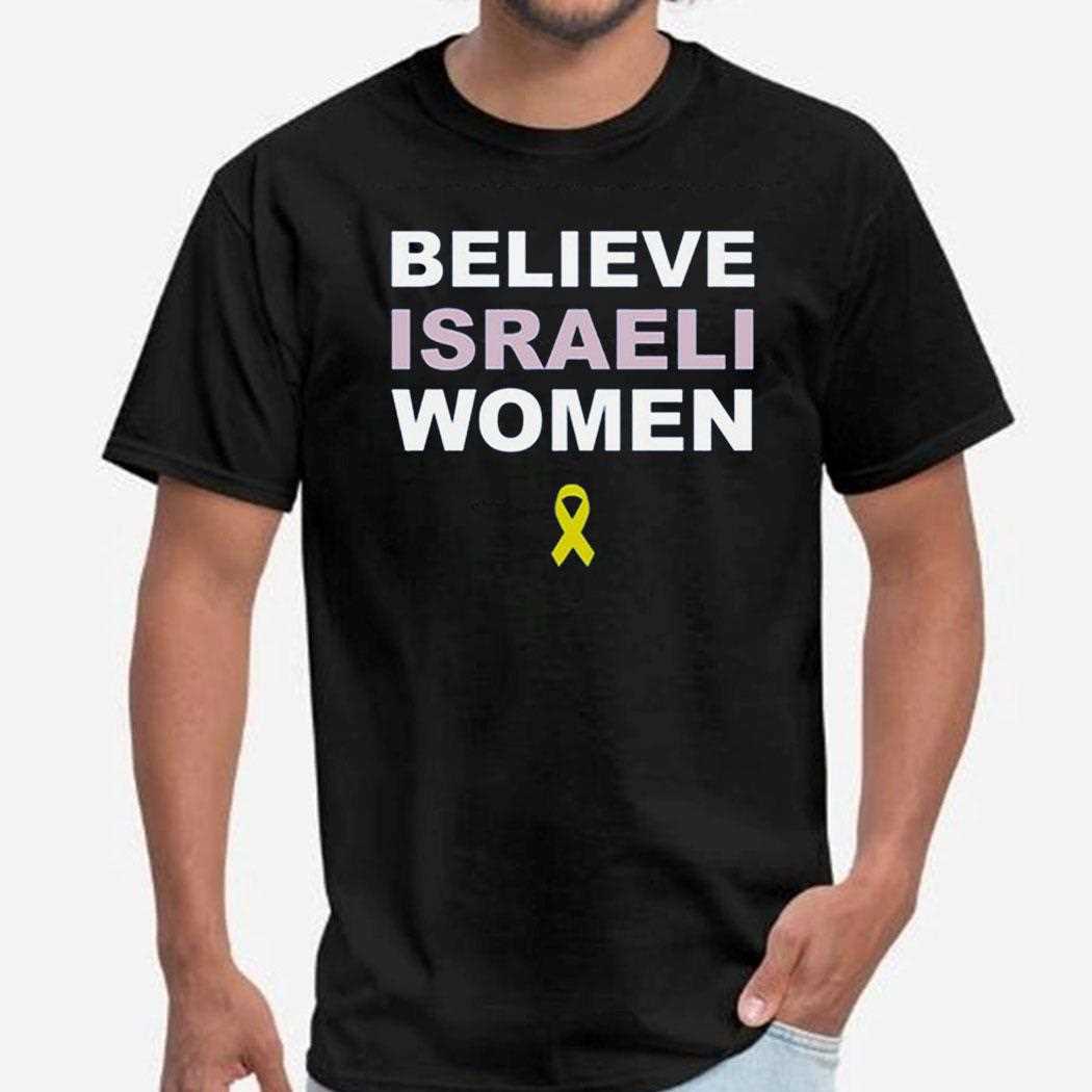 Patricia Heaton Believe Israeli Women Shirt