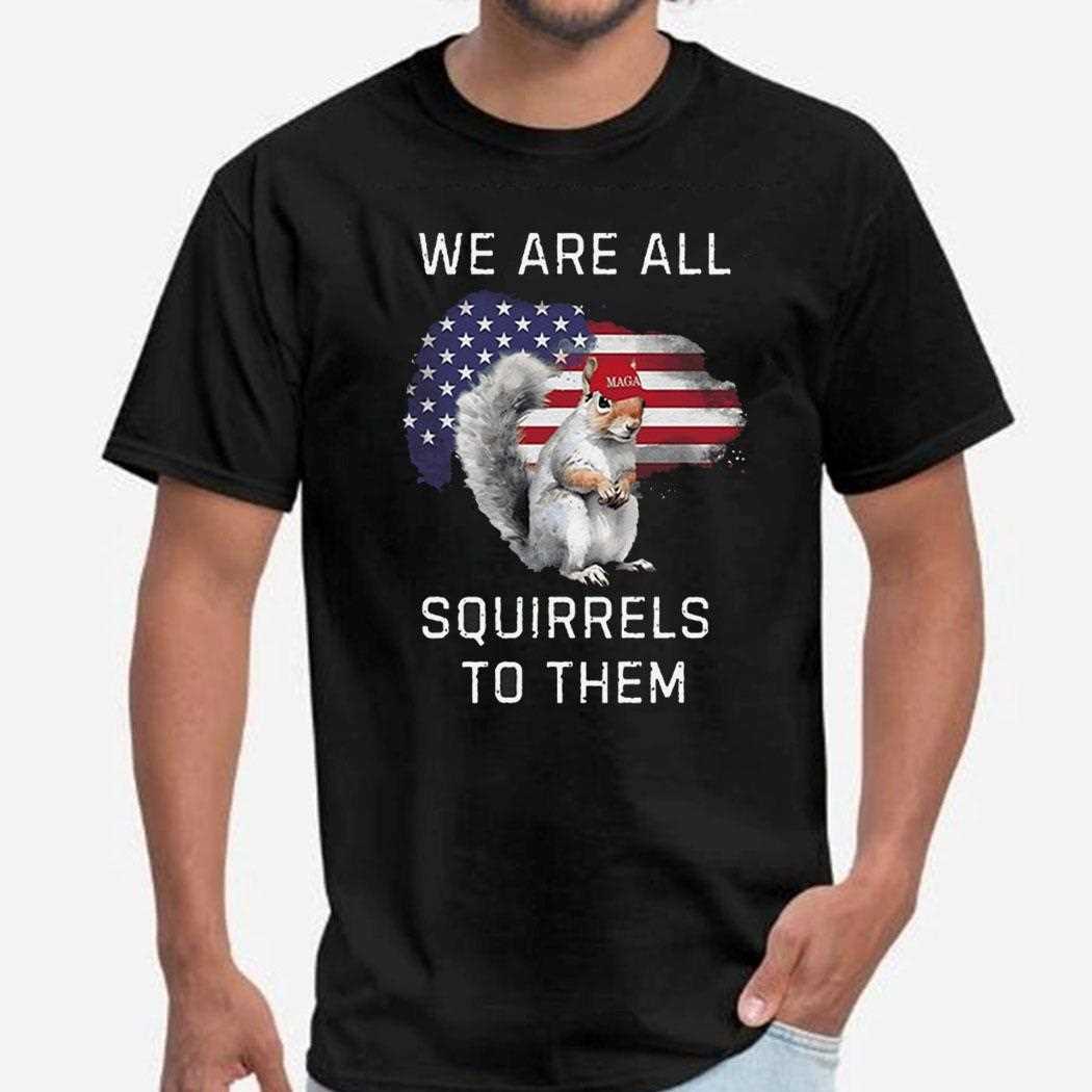 Peanut The Squirrel For Trump Shirt Hoodie