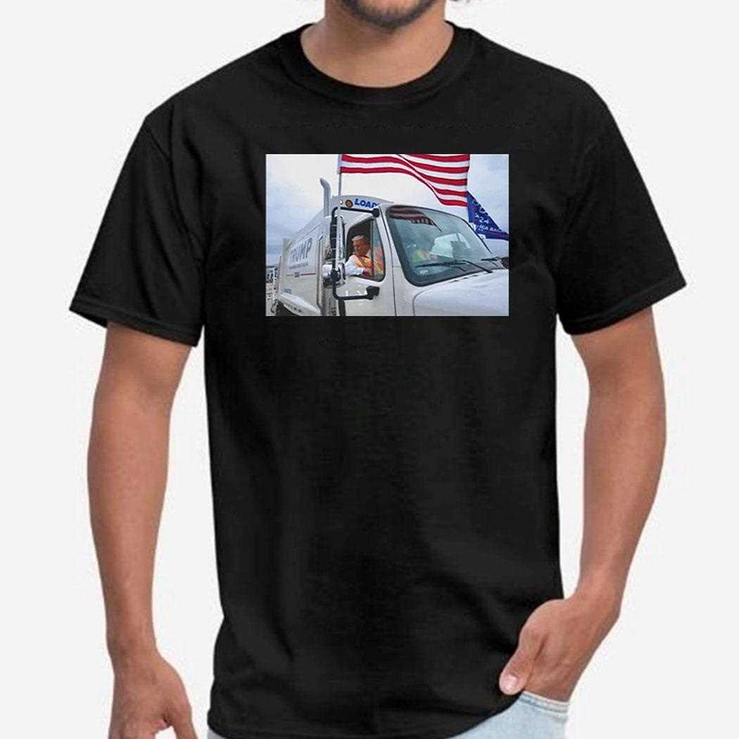 Trump Garbage Truck Americas Favorite Garbage Man Shirt Hoodie