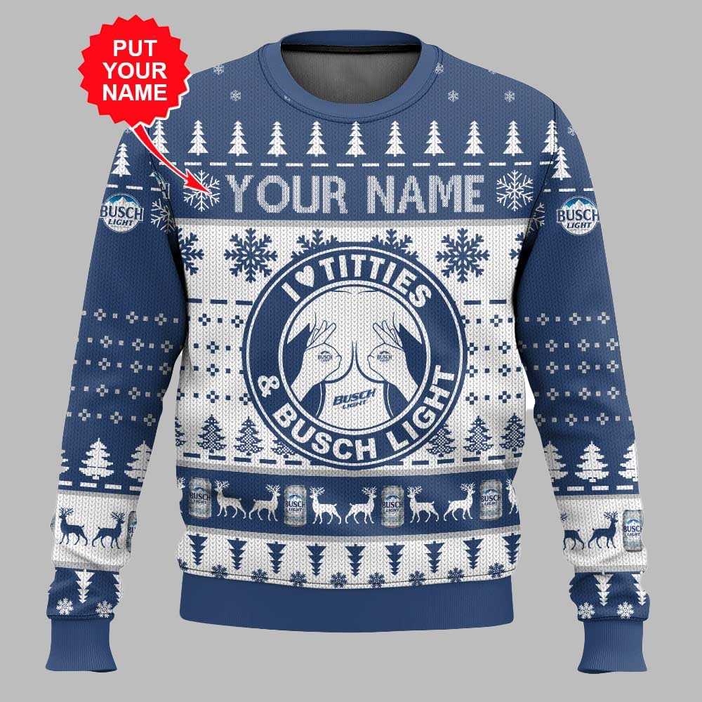 Busch Light Titties Funny Custom Name Ugly Sweater