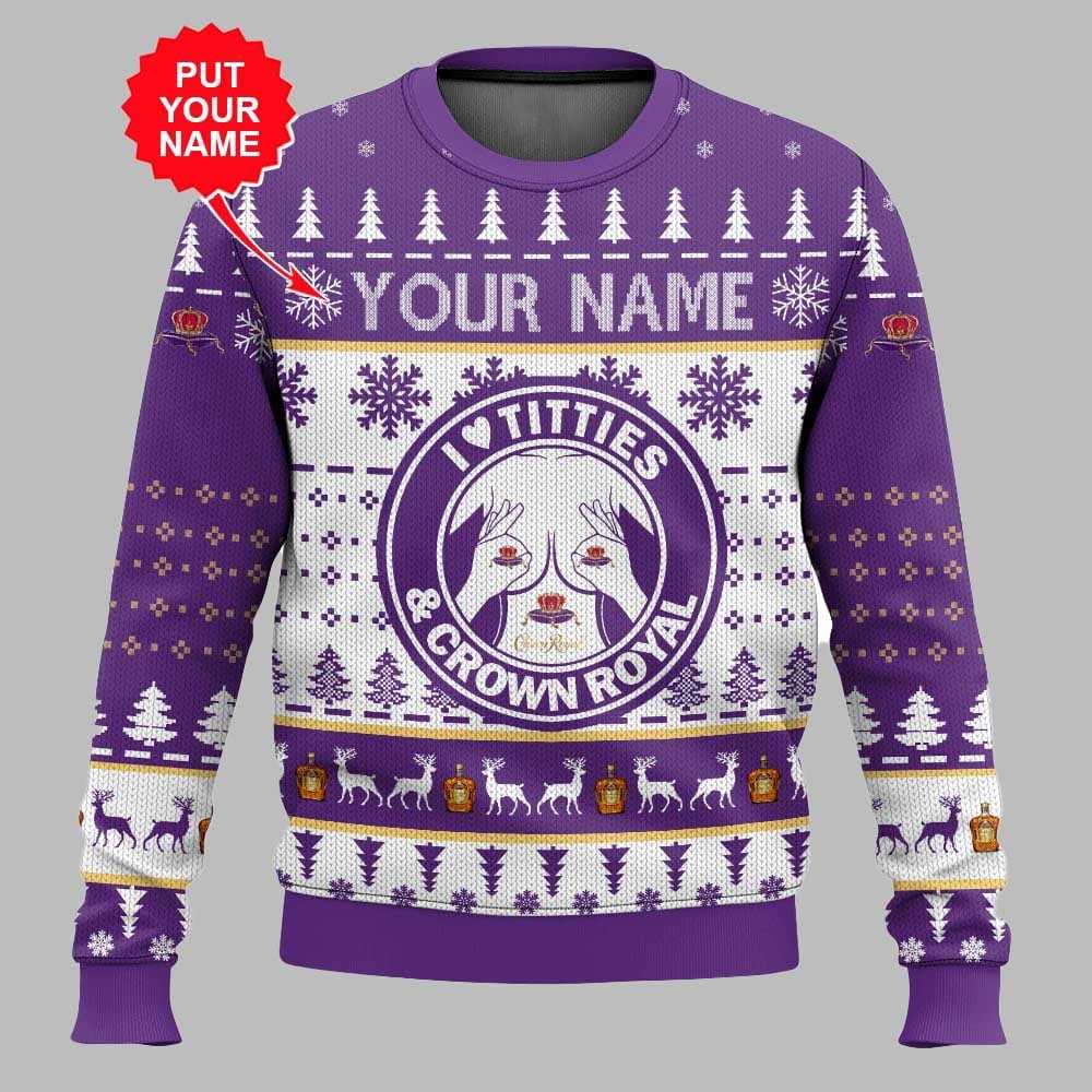 Crown Royal Titties Funny Custom Name Christmas Ugly Sweater