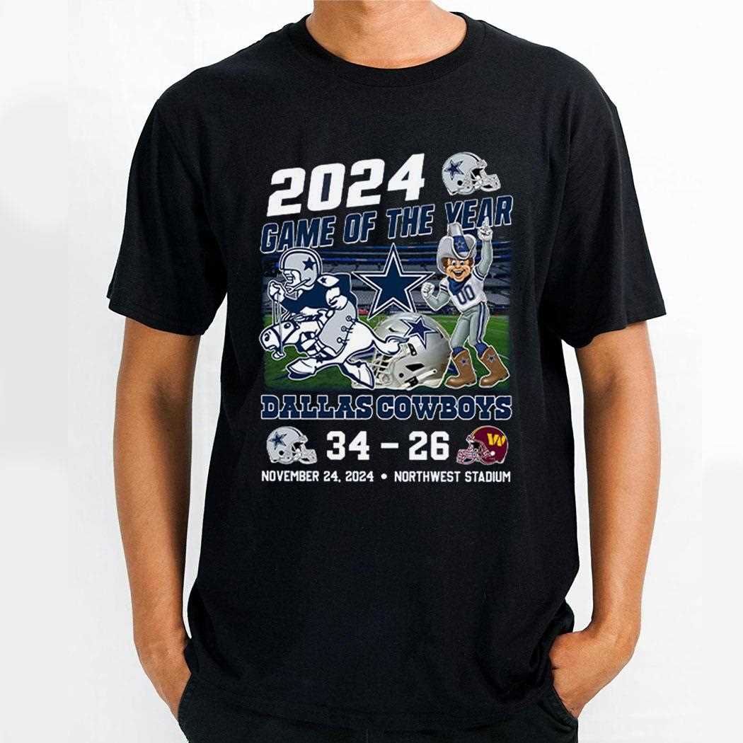 2024 Game Of The Year Cowboys 34-26 Commanders Shirt