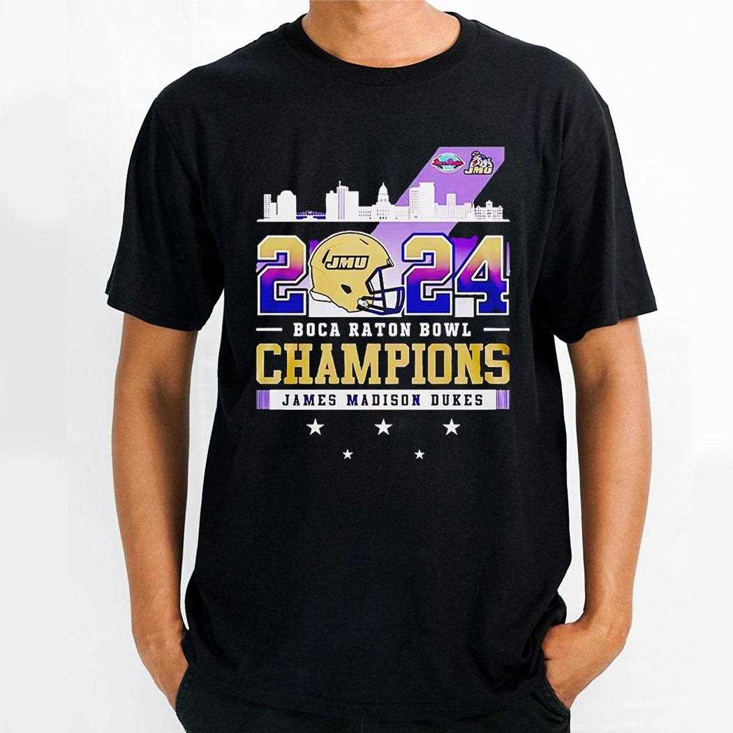 Boca Raton Bowl Champions James Madison Dukes Ncaa Division 2024 Shirt