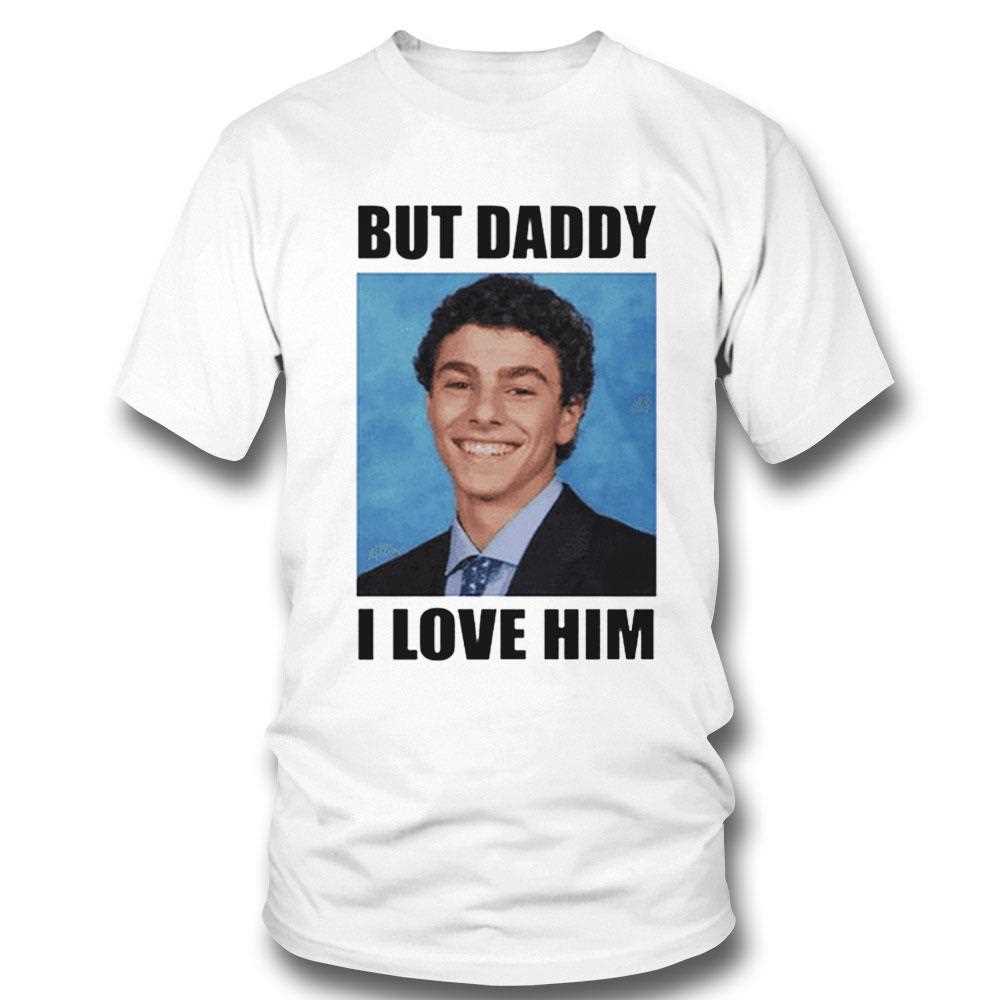 But Daddy I Love Him Smiling Luigi Shirt