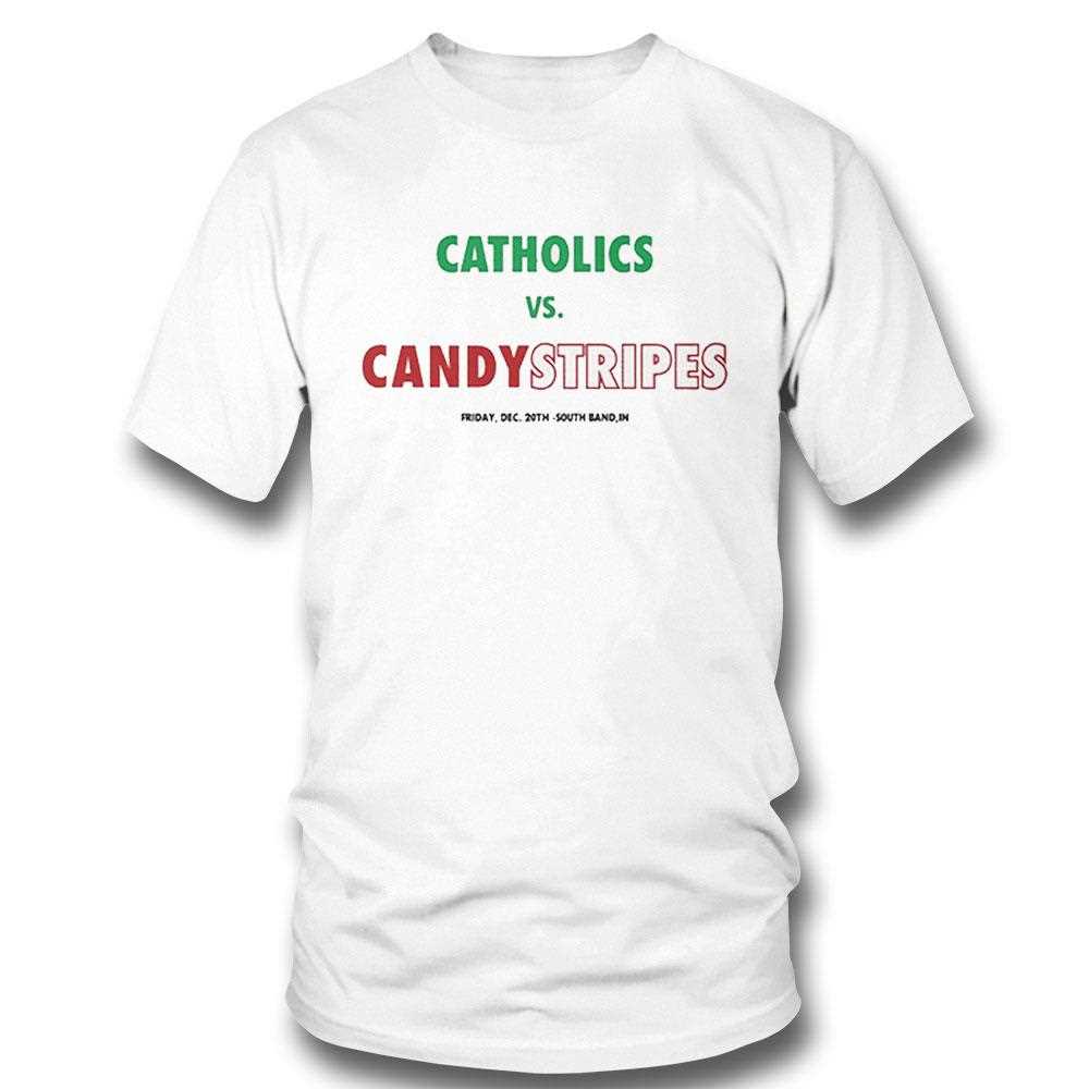 Catholics Vs Candystripes Shirt