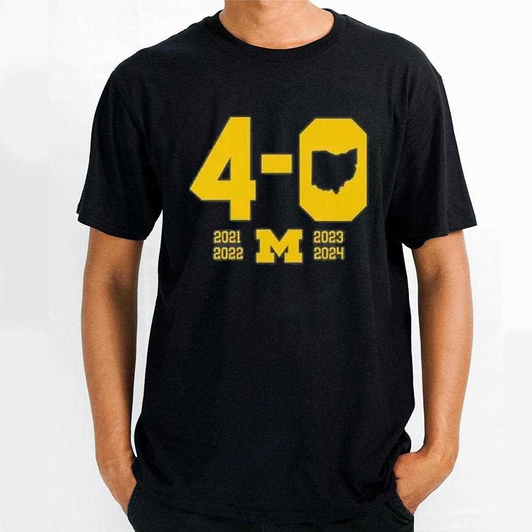 Michigan 4 In A Row Beat Osu Plant The Flag Shirt