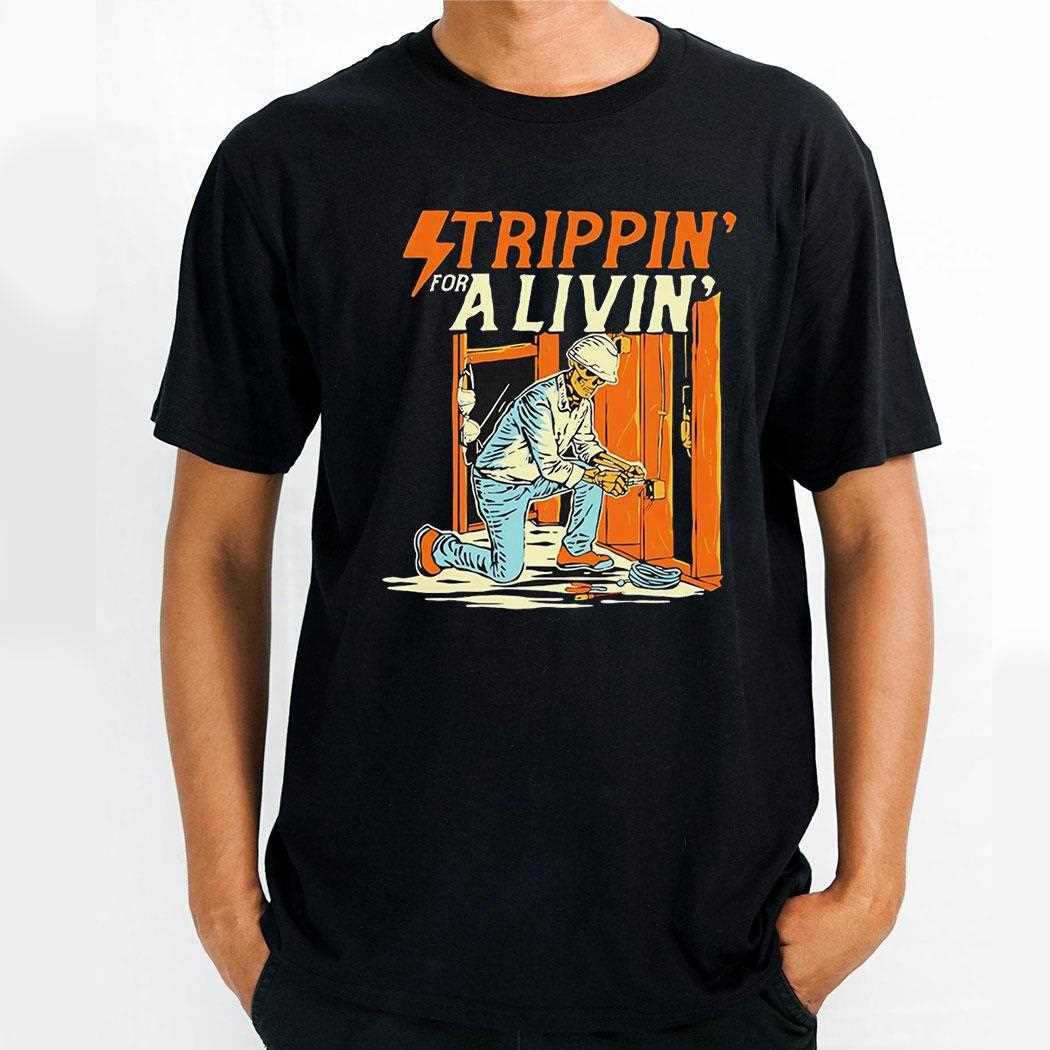 Skeleton Strippin For A Livin Shirt Hoodie