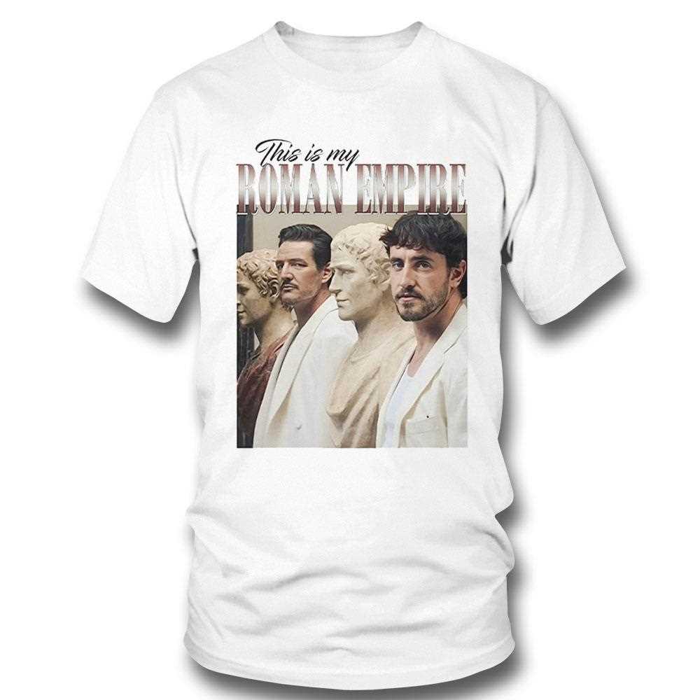 Pedro Pascal Paul Mescal This Is My Roman Empire Shirt