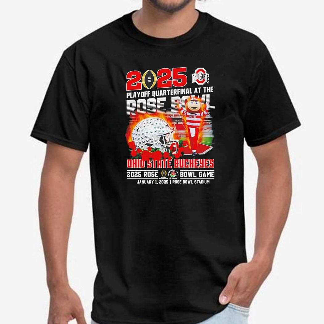 Ohio State Buckeyes 2025 Playoff Quarterfinal At The Rose Bowl Shirt Hoodie