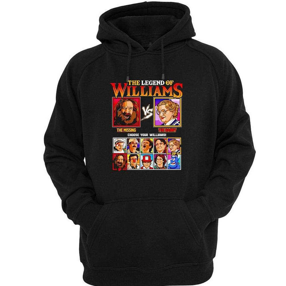 The Legend Of Williams The Missing Vs The Nanny Choose Your Williams Shirt Hoodie The Legend Of Williams The Missing Vs The Nanny Choose Your Williams Shirt Hoodie