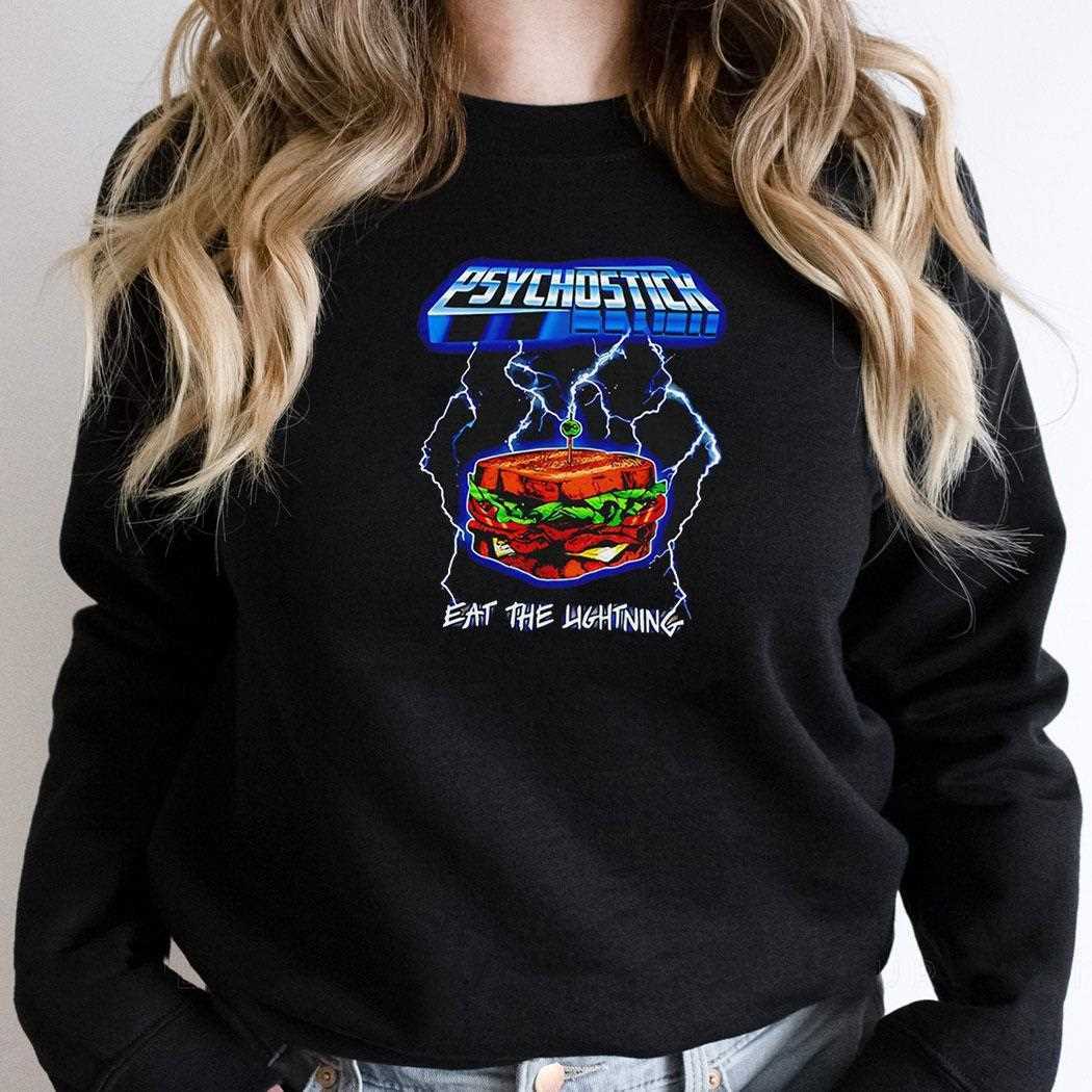 Psychostick Eat The Lightning 2024 Shirt Hoodie Psychostick Eat The Lightning 2024 Shirt Hoodie