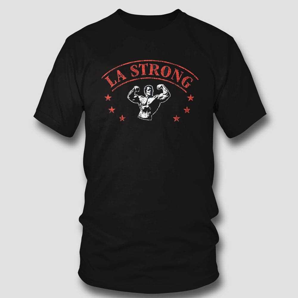 La Strong 2025 Shirt La Strong 2025 Shirt