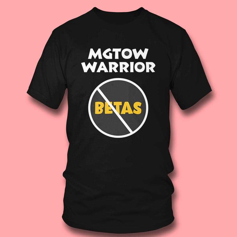 Mgtow Warrior Betas Shirt Mgtow Warrior Betas Shirt