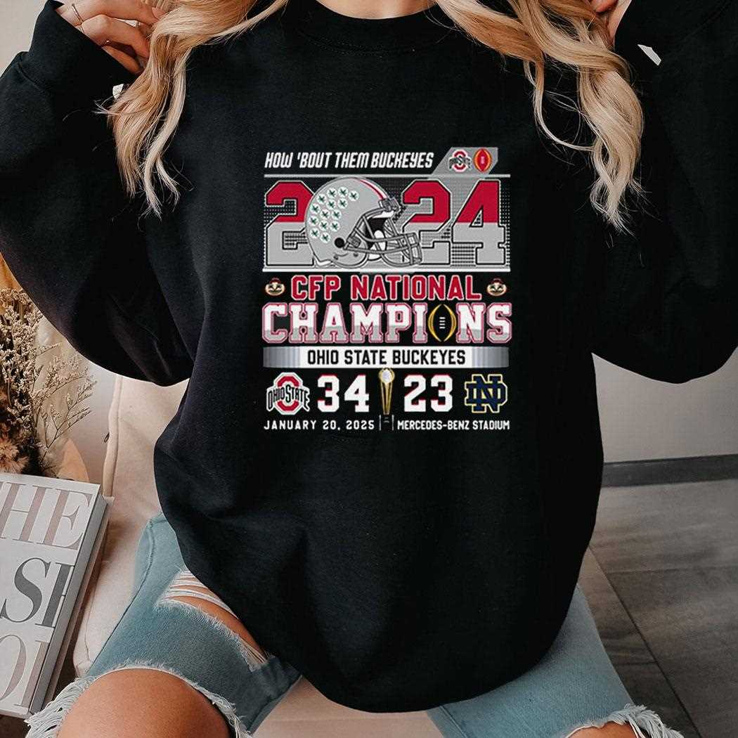 How Bout Them Buckeyes Cfp National Champions 2024 Two Sided Shirt How Bout Them Buckeyes Cfp National Champions 2024 Two Sided Shirt