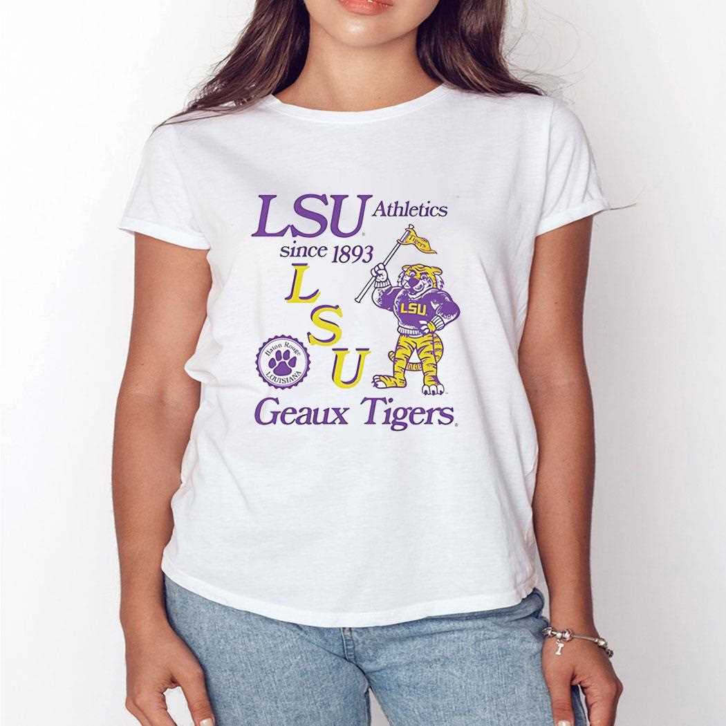 Lsu Athletics Geaux Tigers Since 1893 Shirt Lsu Athletics Geaux Tigers Since 1893 Shirt
