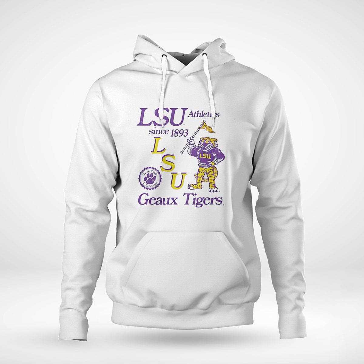 Lsu Athletics Geaux Tigers Since 1893 Shirt Lsu Athletics Geaux Tigers Since 1893 Shirt