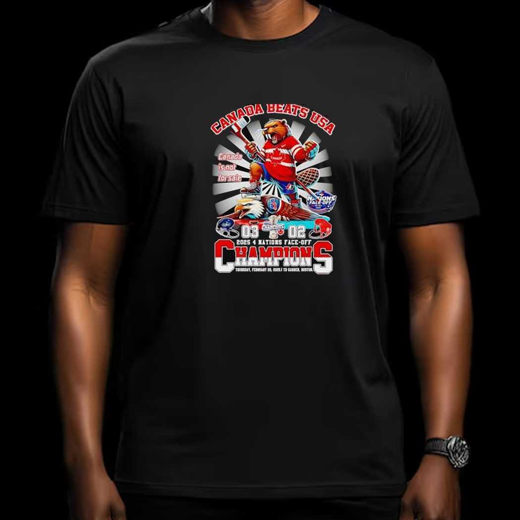 Canada Beats Usa 2025 4 Nations Face Off Champions Hockey Shirt Canada Beats Usa 2025 4 Nations Face Off Champions Hockey Shirt