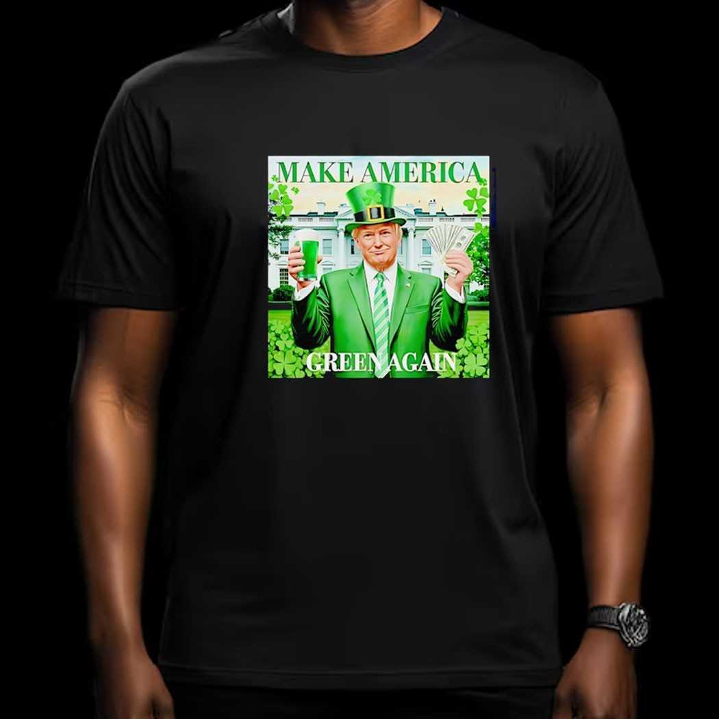 Donald Trump Make America Green Again Shirt Donald Trump Make America Green Again Shirt
