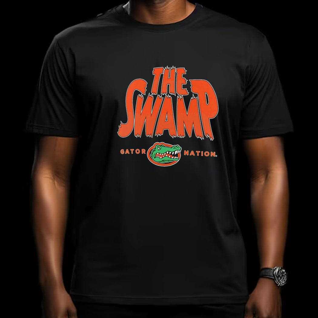 Florida Gators The Swamp Gator Nation Shirt Florida Gators The Swamp Gator Nation Shirt