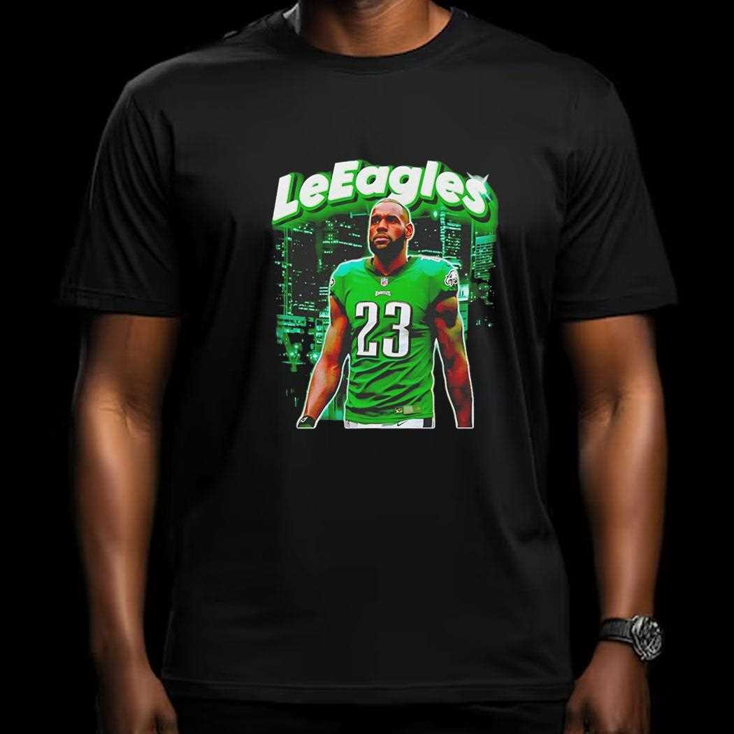 Lebron James Leeagles Philadelphia Eagles Philly Nfl Vintage Shirt Lebron James Leeagles Philadelphia Eagles Philly Nfl Vintage Shirt