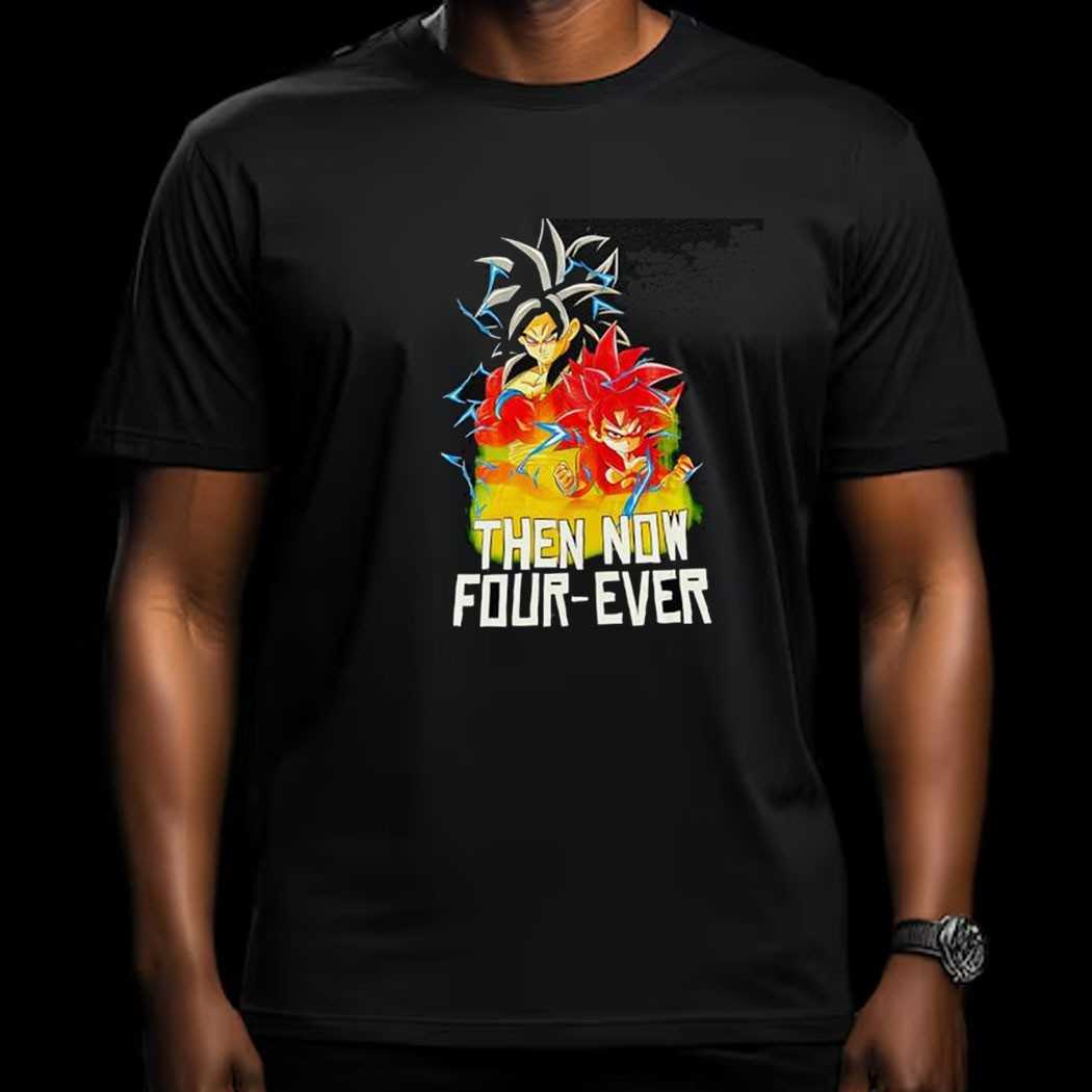 Son Goku Then Now Four Ever Shirt Son Goku Then Now Four Ever Shirt